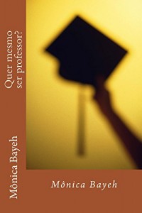 Baixar Quer mesmo ser professor? pdf, epub, eBook