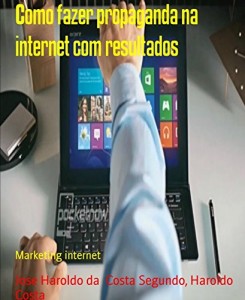 Baixar Como fazer propaganda na internet com resultados: Marketing internet pdf, epub, eBook