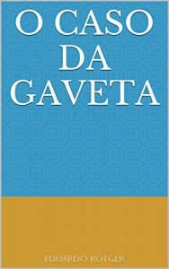 Baixar O caso da gaveta pdf, epub, eBook