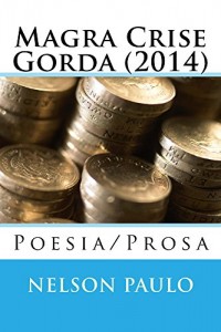 Baixar Magra Crise Gorda (2014): Poesia/Prosa pdf, epub, eBook