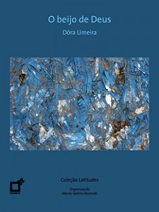 Baixar O beijo de Deus (Latitudes) pdf, epub, eBook