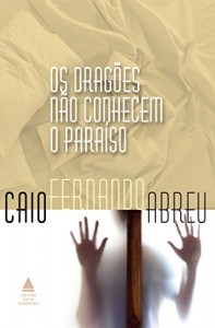 Baixar Os dragões não conhecem o paraíso pdf, epub, eBook