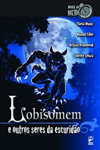 Baixar Lobisomen e outros seres da escuridão pdf, epub, eBook