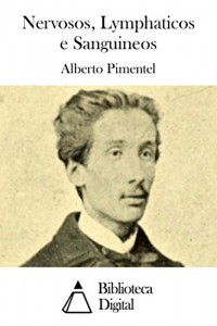 Baixar Nervosos, Lymphaticos e Sanguineos pdf, epub, eBook