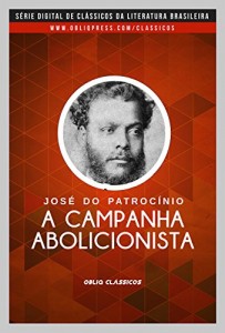 Baixar A campanha abolicionista (coletânea de artigos) pdf, epub, eBook