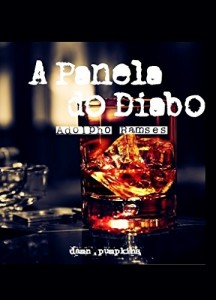 Baixar A Panela do Diabo: Adolpho Ramsés (Hell Angel Never Die – Trecho Livro 1) pdf, epub, eBook