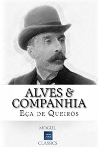 Baixar Alves & Companhia: Com biografia do autor e índice activo pdf, epub, eBook