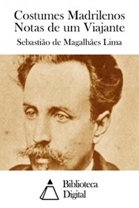 Baixar Costumes Madrilenos Notas de um Viajante pdf, epub, eBook