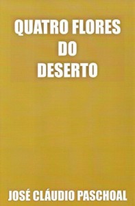 Baixar QUATRO FLORES DO DESERTO pdf, epub, eBook