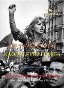 Baixar PARA NÃO DIZER QUE NÃO FALEI DE FLORES: Realismo Mágico da Literatura Brasileira (Contos Brasileiros Livro 16) pdf, epub, eBook