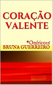 Baixar Coração valente: ou “Existe amor em São Paulo” pdf, epub, eBook