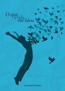 Baixar O que a vida me falou: O despertar pdf, epub, eBook