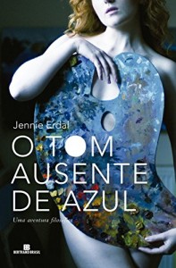 Baixar O tom ausente de azul: Uma aventura filosófica pdf, epub, eBook