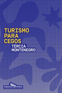 Baixar Turismo para cegos pdf, epub, eBook