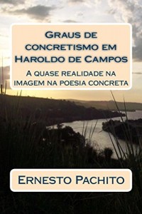 Baixar Graus de concretismo em Haroldo de Campos pdf, epub, eBook