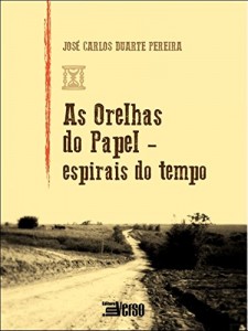 Baixar As Orelhas do Papel: Espirais do Tempo pdf, epub, eBook