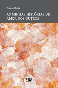Baixar As minhas histórias de amor dos outros pdf, epub, eBook