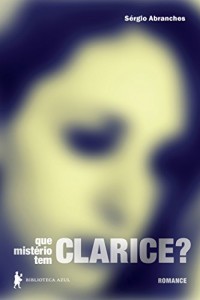 Baixar Que mistério tem Clarice? pdf, epub, eBook