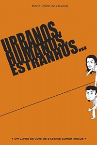 Baixar Urbanos, humanos, estranhos… pdf, epub, eBook