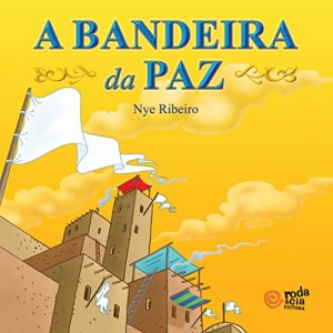 Baixar A Bandeira da Paz pdf, epub, eBook