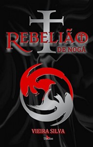 Baixar A Rebelião de Nogá pdf, epub, eBook