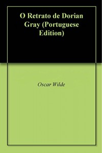 Baixar O Retrato de Dorian Gray pdf, epub, eBook
