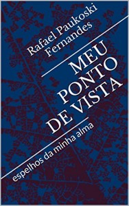 Baixar MEU PONTO DE VISTA: espelhos da minha alma pdf, epub, eBook