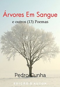 Baixar Árvores Em Sangue e Outros (13) Poemas pdf, epub, eBook