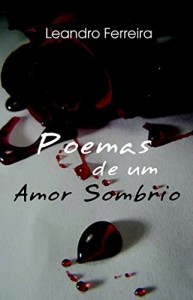 Baixar Poemas de um Amor Sombrio pdf, epub, eBook