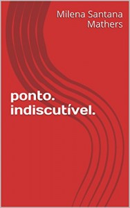 Baixar ponto. indiscutível. pdf, epub, eBook