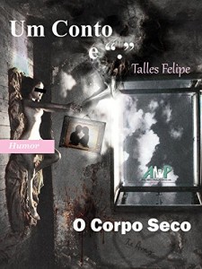 Baixar O Corpo Seco pdf, epub, eBook