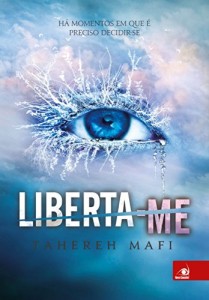 Baixar Liberta-me (Estilhaça-me Livro 2) pdf, epub, eBook