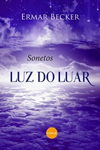 Baixar Sonetos – Luz do Luar pdf, epub, eBook