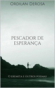 Baixar Pescador de Esperança: Volume 2: O eremita e outros poemas pdf, epub, eBook