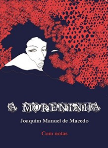 Baixar A Moreninha (com notas) (COLEÇÃO OBRAS PRIMAS) pdf, epub, eBook