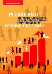 Baixar Pluralismo dos Media Indicadores de Mercado e Grupos Empresariai pdf, epub, eBook