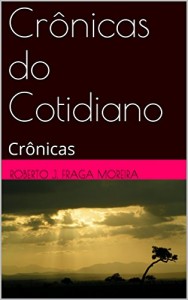 Baixar Crônicas do Cotidiano: Crônicas pdf, epub, eBook