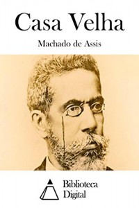 Baixar Casa Velha pdf, epub, eBook