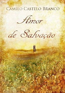 Baixar Amor de Salvação: Romance de Camilo Castelo Branco, publicado em 1864 pdf, epub, eBook