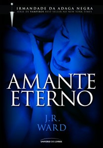 Baixar Amante Eterno (Irmandade da Adaga Negra) pdf, epub, eBook