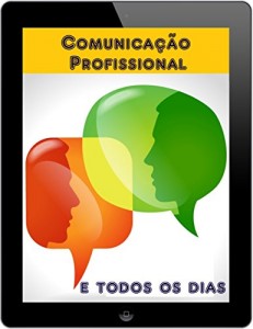 Baixar Comunicação Profissional e todos os dias pdf, epub, eBook
