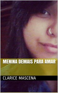 Baixar Menina demais para amar pdf, epub, eBook