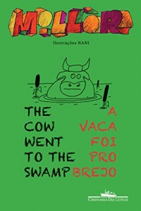 Baixar The cow went to the swamp – A vaca foi pro brejo pdf, epub, eBook