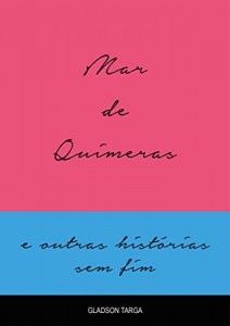 Baixar Mar de Quimeras: E outras histórias sem fim pdf, epub, eBook
