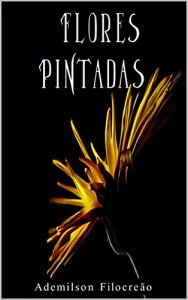 Baixar Flores Pintadas pdf, epub, eBook
