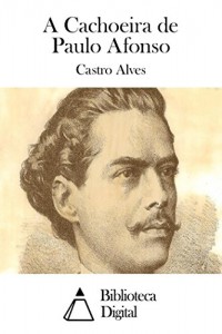 Baixar A Cachoeira de Paulo Afonso pdf, epub, eBook