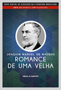 Baixar Romance de uma velha pdf, epub, eBook