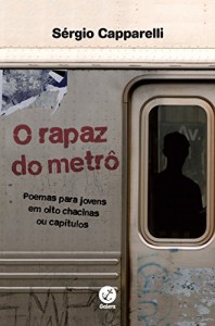 Baixar O rapaz do metrô: Poemas para jovens em oito chacinas ou capítulos pdf, epub, eBook