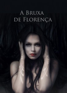 Baixar A Bruxa de Florença pdf, epub, eBook