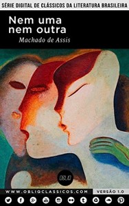 Baixar Nem uma, nem outra pdf, epub, eBook